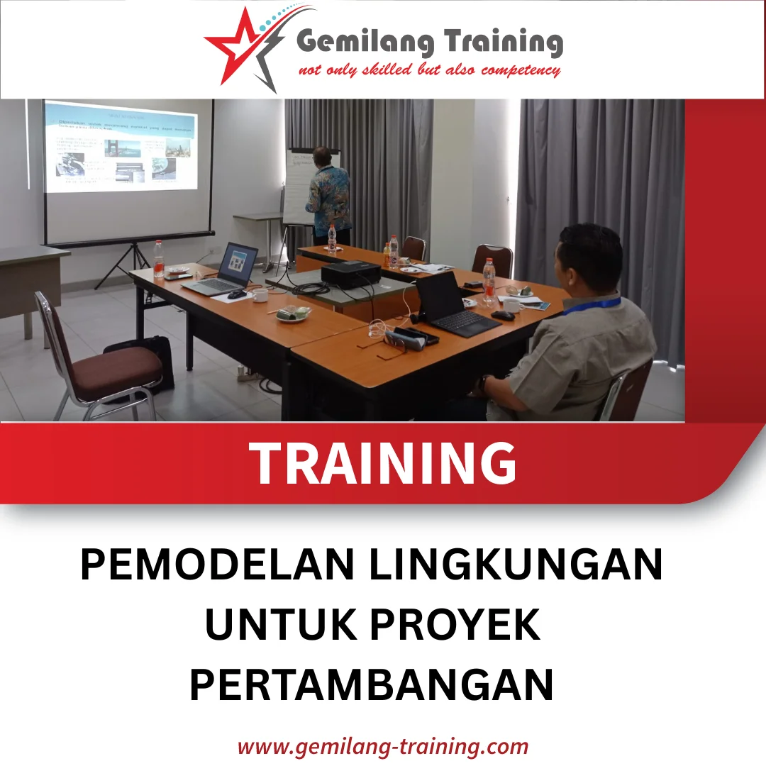 TRAINING PEMODELAN LINGKUNGAN UNTUK PROYEK PERTAMBANGAN