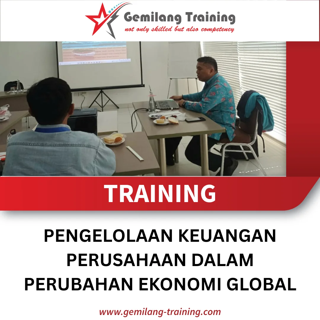 TRAINING PENGELOLAAN KEUANGAN PERUSAHAAN DALAM PERUBAHAN EKONOMI GLOBAL
