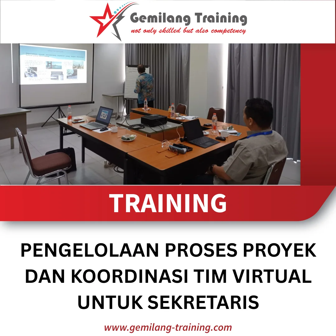 TRAINING PENGELOLAAN PROSES PROYEK DAN KOORDINASI TIM VIRTUAL UNTUK SEKRETARIS