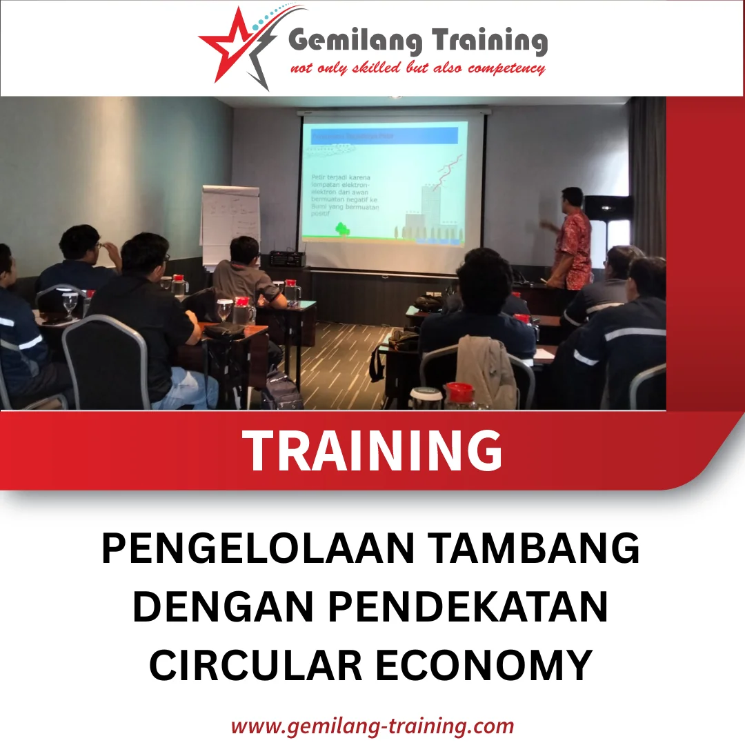 TRAINING PENGELOLAAN TAMBANG DENGAN PENDEKATAN CIRCULAR ECONOMY