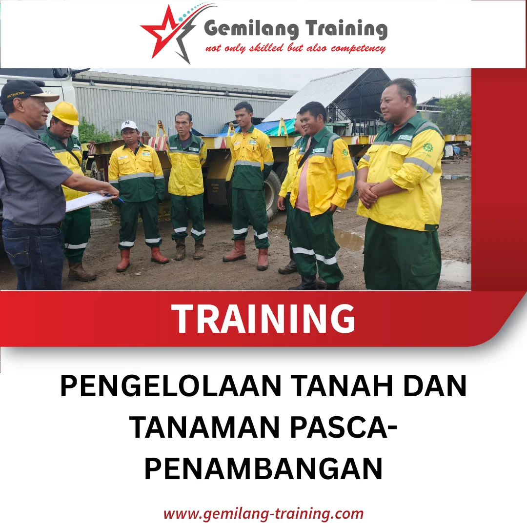 TRAINING PENGELOLAAN TANAH DAN TANAMAN PASCA-PENAMBANGAN