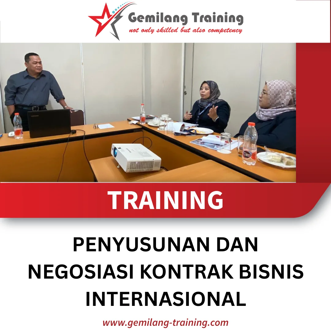 TRAINING PENYUSUNAN DAN NEGOSIASI KONTRAK BISNIS INTERNASIONAL