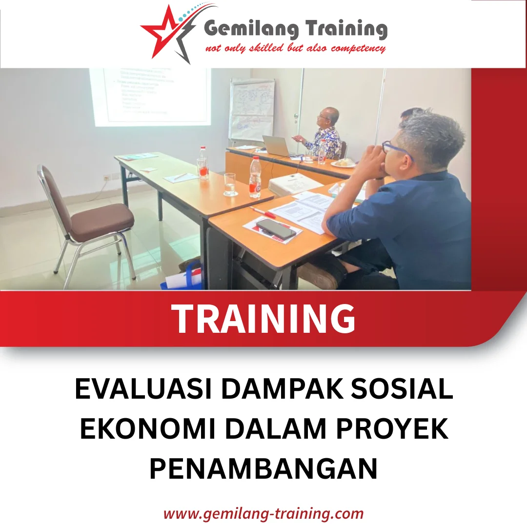 TRAINING EVALUASI DAMPAK SOSIAL EKONOMI DALAM PROYEK PENAMBANGAN