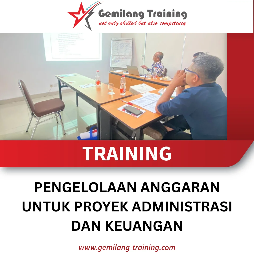 TRAINING PENGELOLAAN ANGGARAN UNTUK PROYEK ADMINISTRASI DAN KEUANGAN