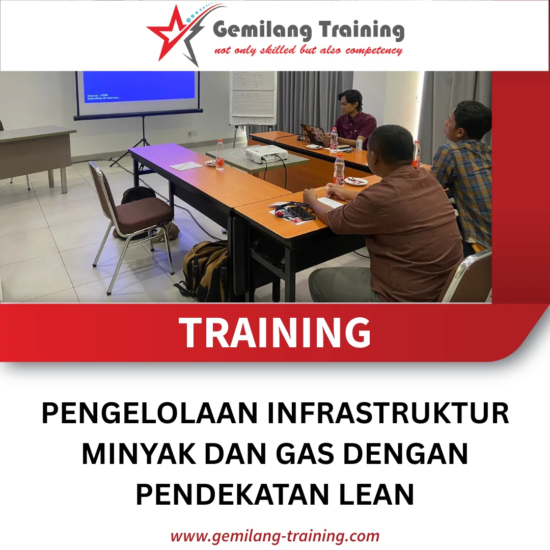 TRAINING PENGELOLAAN INFRASTRUKTUR MINYAK DAN GAS DENGAN PENDEKATAN LEAN