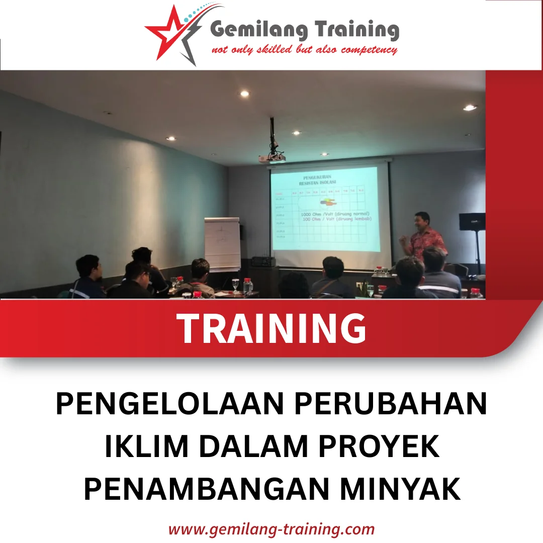 TRAINING PENGELOLAAN PERUBAHAN IKLIM DALAM PROYEK PENAMBANGAN MINYAK