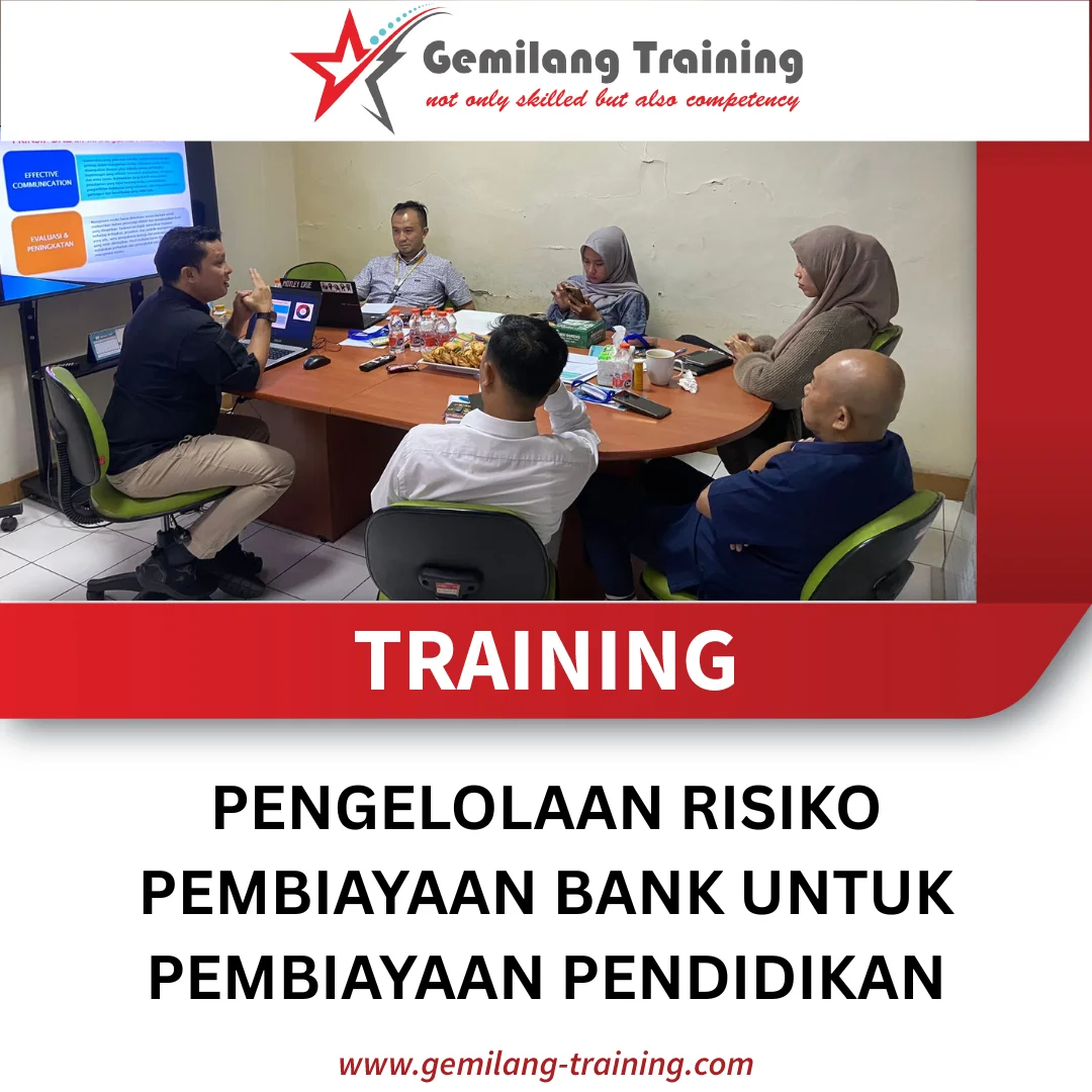 TRAINING PENGELOLAAN RISIKO PEMBIAYAAN BANK UNTUK PEMBIAYAAN PENDIDIKAN