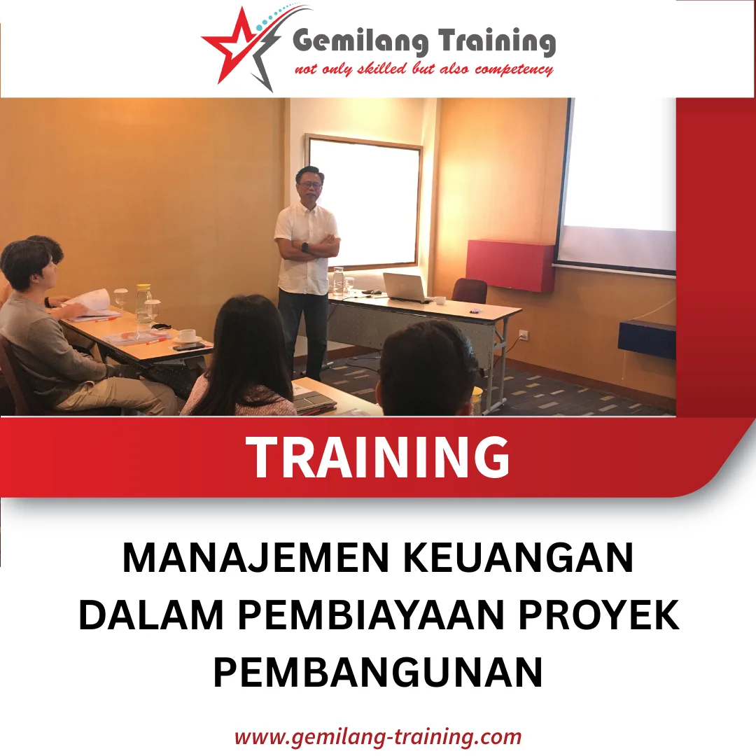 TRAINING MANAJEMEN KEUANGAN DALAM PEMBIAYAAN PROYEK PEMBANGUNAN