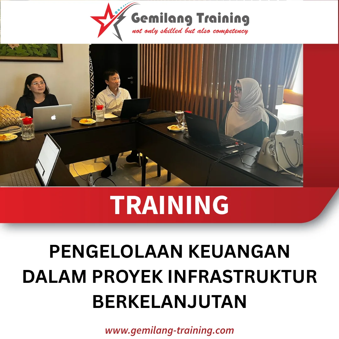 TRAINING PENGELOLAAN KEUANGAN DALAM PROYEK INFRASTRUKTUR BERKELANJUTAN