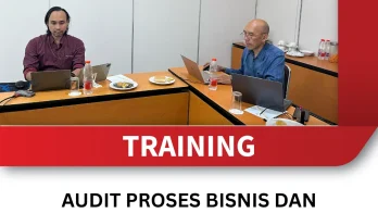 TRAINING AUDIT PROSES BISNIS DAN PENGENDALIAN RISIKO ORGANISASI SWASTA