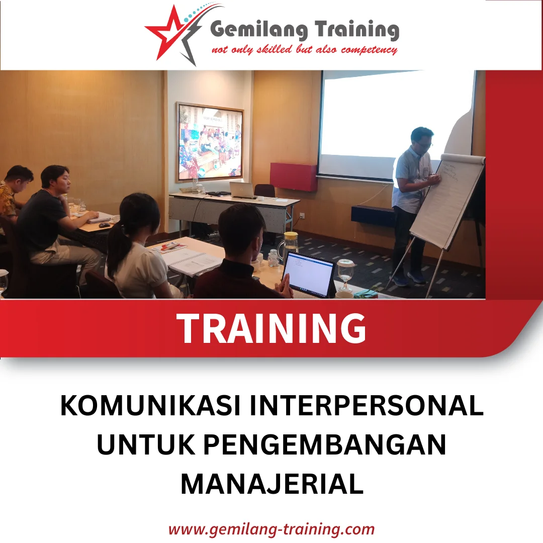 TRAINING KOMUNIKASI INTERPERSONAL UNTUK PENGEMBANGAN MANAJERIAL