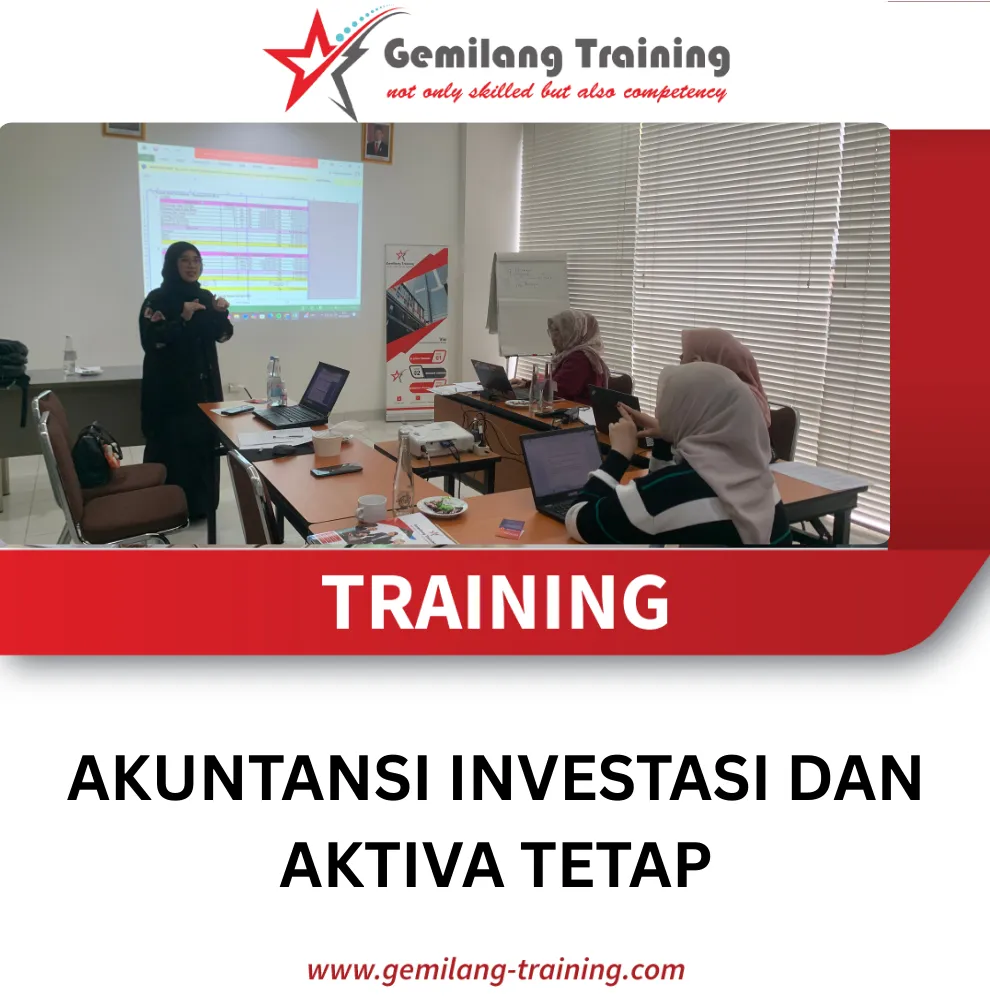 TRAINING AKUNTANSI INVESTASI DAN AKTIVA TETAP