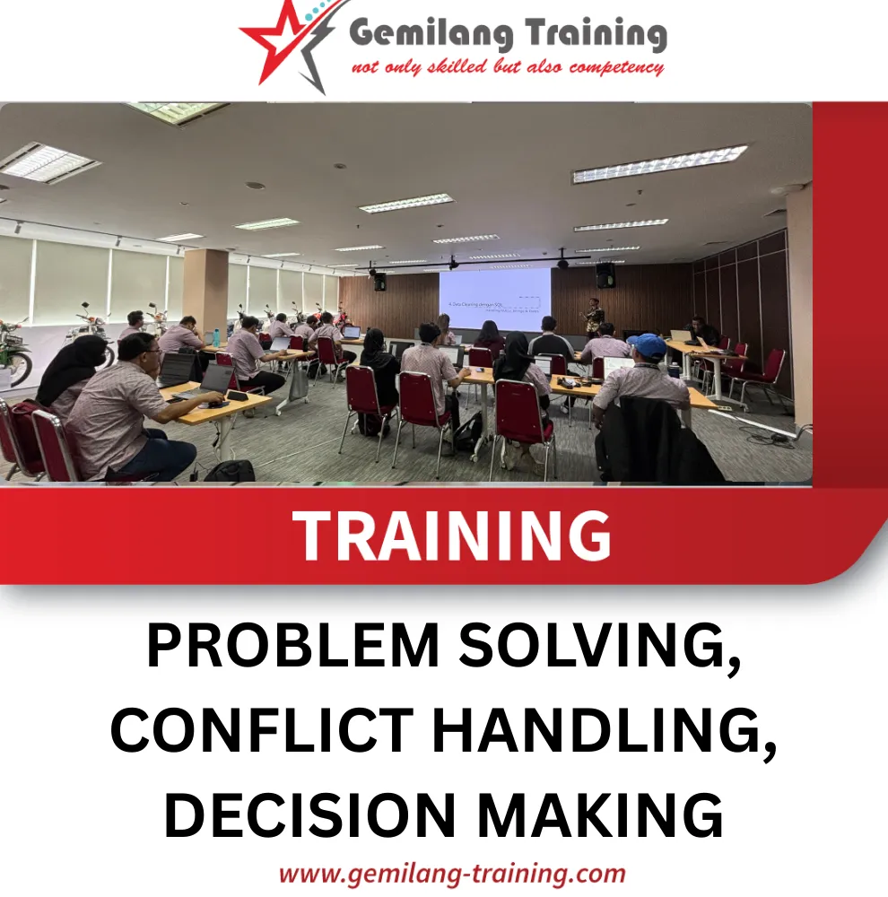 TRAINING PROBLEM SOLVING, CONFLICT HANDLING & DECISION MAKING