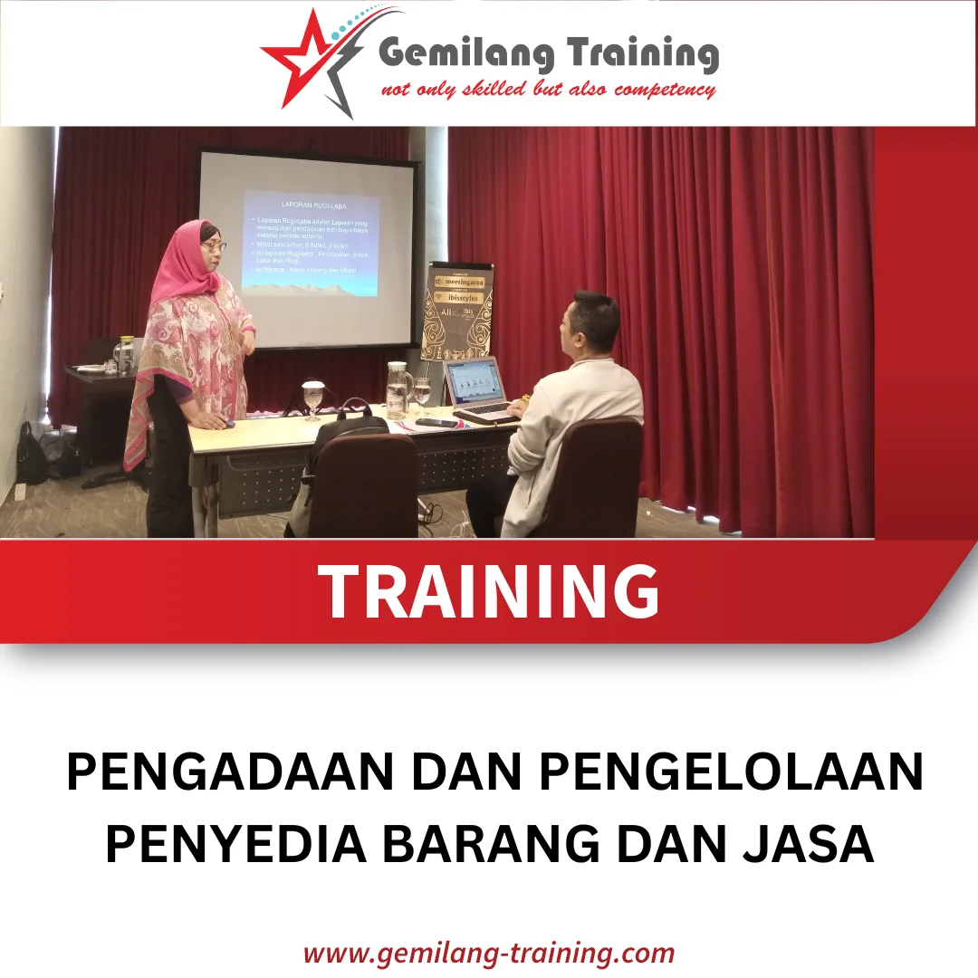 TRAINING PENGADAAN DAN PENGELOLAAN PENYEDIA BARANG DAN JASA