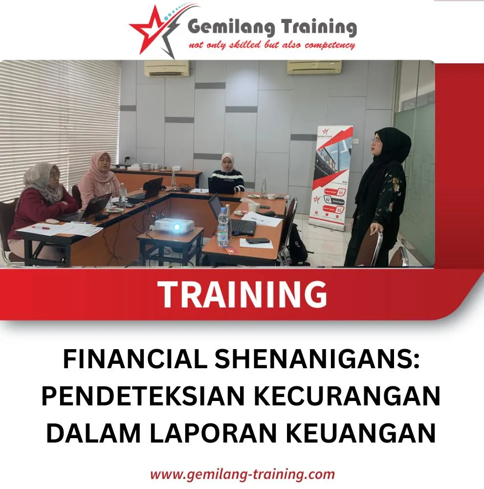 TRAINING FINANCIAL SHENANIGANS PENDETEKSIAN KECURANGAN DALAM LAPORAN KEUANGAN